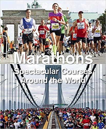 Marathons: Spectacular Courses Around the World