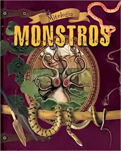 Monstros. Mitologia