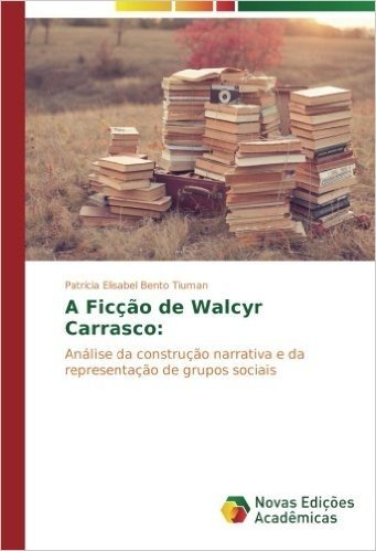 A Ficcao de Walcyr Carrasco