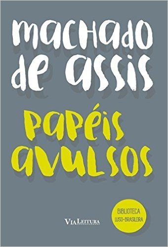 Papéis Avulsos - Coleção Biblioteca Luso-Brasileira