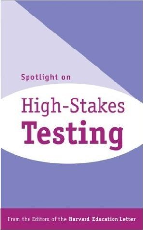 Spotlight on High-Stakes Testing
