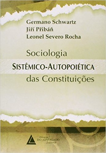 Sociologia Sistêmico-Autopoiética das Constituições