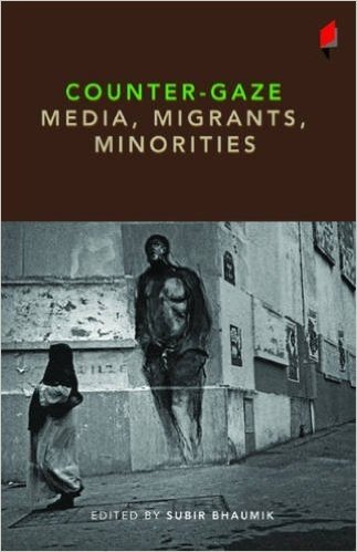 Counter-Gaze: Media, Migrants, Minorities