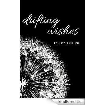 Drifting Wishes (English Edition) [Kindle-editie]