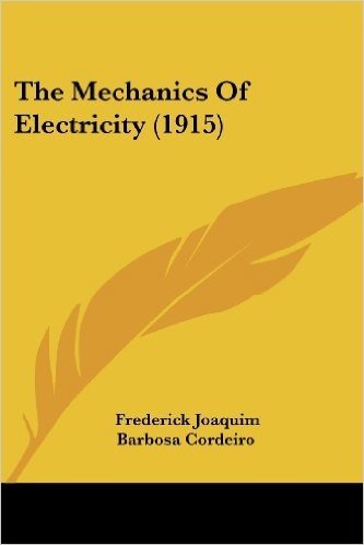 The Mechanics of Electricity (1915)