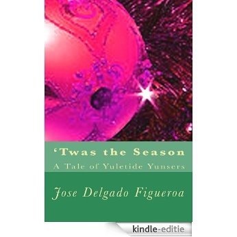 'Twas the Season (English Edition) [Kindle-editie]