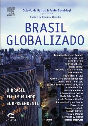 Brasil Globalizado. O Brasil em Um Mundo Surpreendente