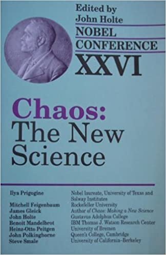 Chaos: The New Science (Nobel Conference, Band 26)