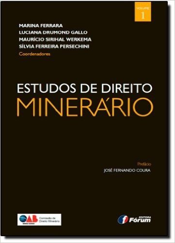 Estudos de Direito Minerário - Volume1