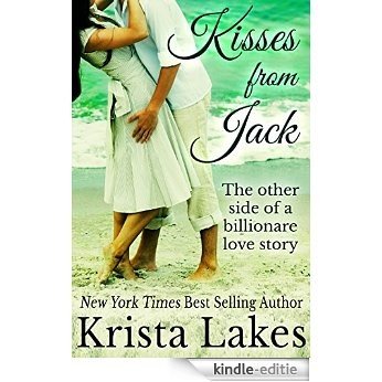Kisses From Jack: The Other Side of a Billionaire Love Story (The Kisses Series Book 0) (English Edition) [Kindle-editie] beoordelingen
