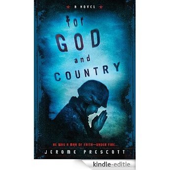 For God and Country [Kindle-editie]
