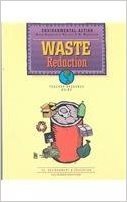 Waste Reduction: E2: Environment & Education