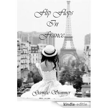 Flip Flops In France (Max Book 1) (English Edition) [Kindle-editie]
