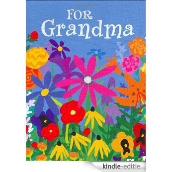 For Grandma (Mini Book) (Petites) [Kindle-editie]