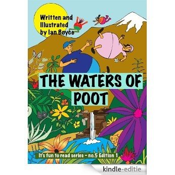 The Waters of Poot (It's Fun to Read Series Book 5) (English Edition) [Kindle-editie]