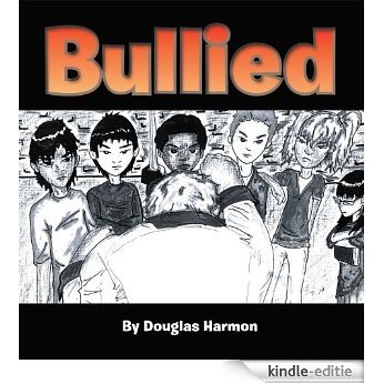 Bullied (English Edition) [Kindle-editie]