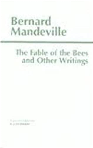 indir The Fable of the Bees and Other Writings: Or Private Vices, Publick Benefits (Hackett Classics)