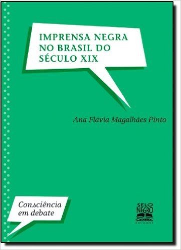 Imprensa Negra no Brasil do Século XIX