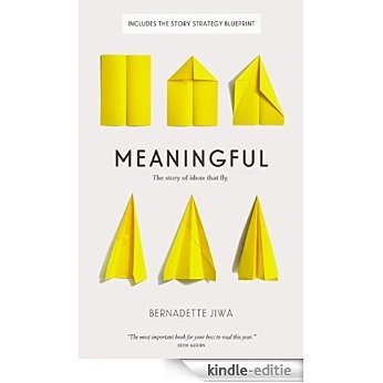 Meaningful: The Story of Ideas That Fly (English Edition) [Kindle-editie]
