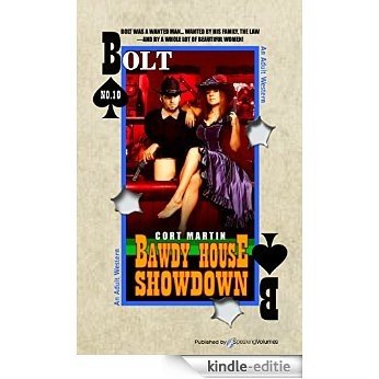 Bawdy House Showdown (BOLT Book 10) (English Edition) [Kindle-editie]