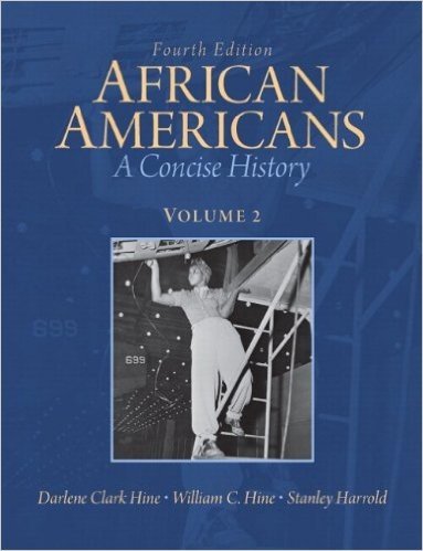 African Americans: A Concise History, Volume 2 Plus New Myhistorylab with Etext -- Access Card Package