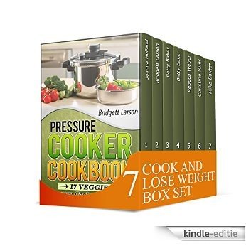 Cook and Lose Weight Box Set: Find out this Amazing CrockPot, Soup, Paleo Slow Cooker And Pressure Cooker Recipes Plus 7 Day Detox Plan (Crockpot, paleo diet cookbook, soup recipes) (English Edition) [Kindle-editie]