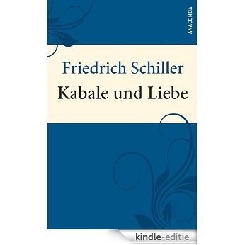 Kabale und Liebe (German Edition) [Kindle-editie]