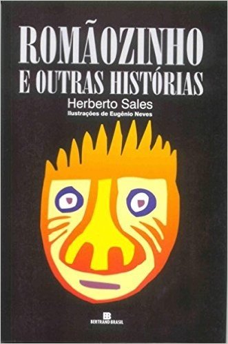 Romãozinho E Outras Histórias - Série LMC 2003. Volume 5