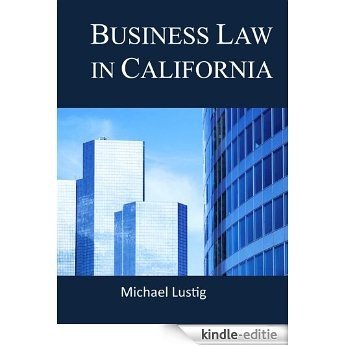 Business Law in California (English Edition) [Kindle-editie]