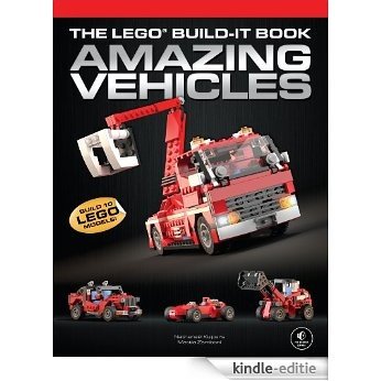 The LEGO Build-It Book, Vol. 1: Amazing Vehicles (LEGO Build-It Books) [Kindle-editie]