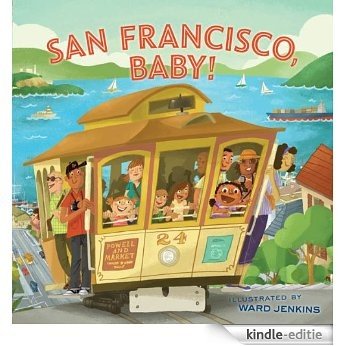San Francisco, Baby! [Kindle-editie]