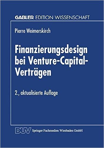 Finanzierungsdesign Bei Venture-Capital-Vertragen