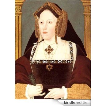 Catherine of Aragon (English Edition) [Kindle-editie]