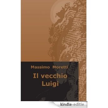 Il vecchio Luigi [Kindle-editie] beoordelingen