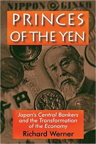 Princes of the Yen: Japan's Central Bankers and the Transformation of the Economy