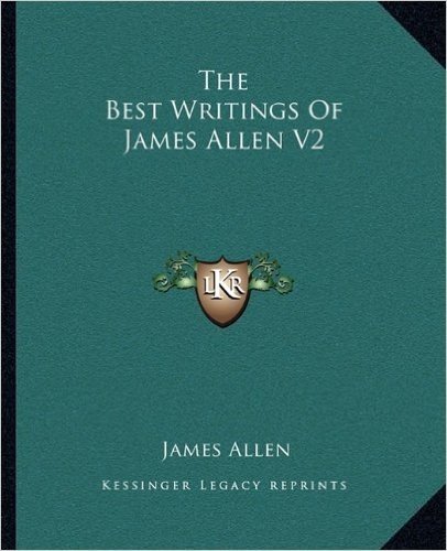 The Best Writings of James Allen V2