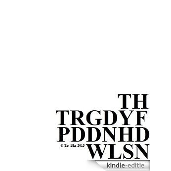Th Trgdy f Pddnhd Wlsn (English Edition) [Kindle-editie]