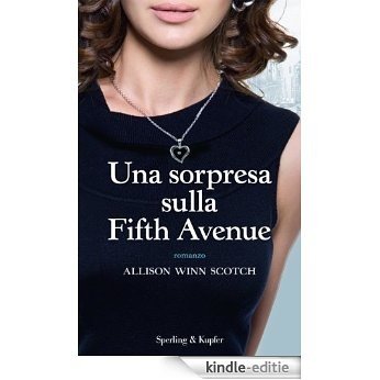 Una sorpresa sulla Fifth Avenue (Pandora) (Italian Edition) [Kindle-editie]