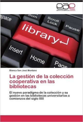 La Gestion de La Coleccion Cooperativa En Las Bibliotecas