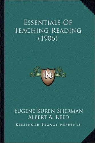 Essentials of Teaching Reading (1906) baixar