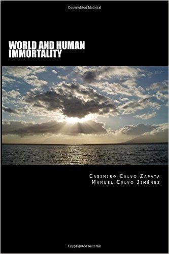 World and Human Immortality: Bases to Expect Human Consciousness Immortality