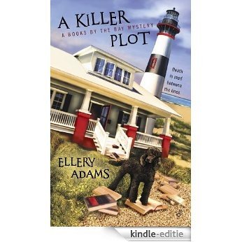 A Killer Plot (A Books by the Bay Mystery) [Kindle-editie]