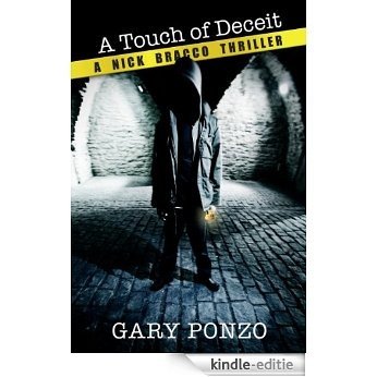 A Touch of Deceit (A Nick Bracco Thriller Book 1) (English Edition) [Kindle-editie]