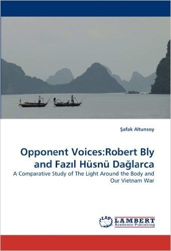 Opponent Voices: Robert Bly and Faz L Husnu Da Larca baixar