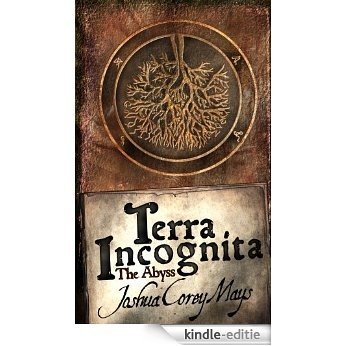 Terra Incognita: The Abyss (English Edition) [Kindle-editie]