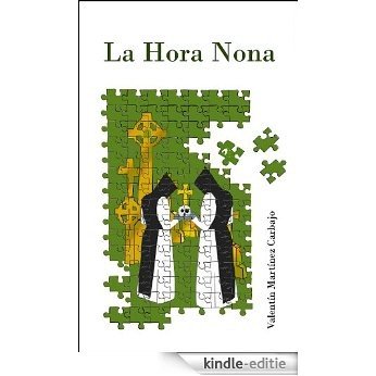 La Hora Nona (Spanish Edition) [Kindle-editie] beoordelingen