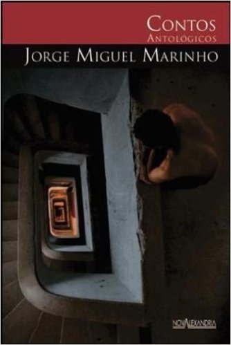 Contos Antologicos De Jorge Miguel Marinho