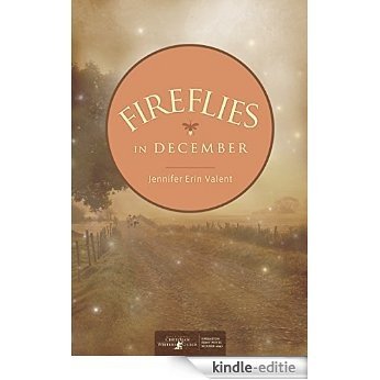 Fireflies in December (English Edition) [Kindle-editie]