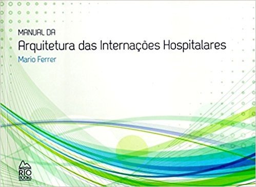 Manual da Arquitetura das Internações Hospitalares