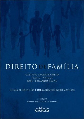 Direito De Familia - Novas Tendencias E Julgamentos Emblematicos